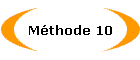 Mthode 10